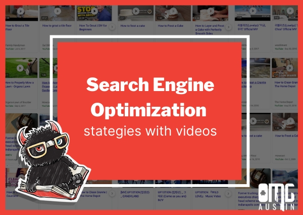 Updated: Search Engine Optimization Strategies With Videos